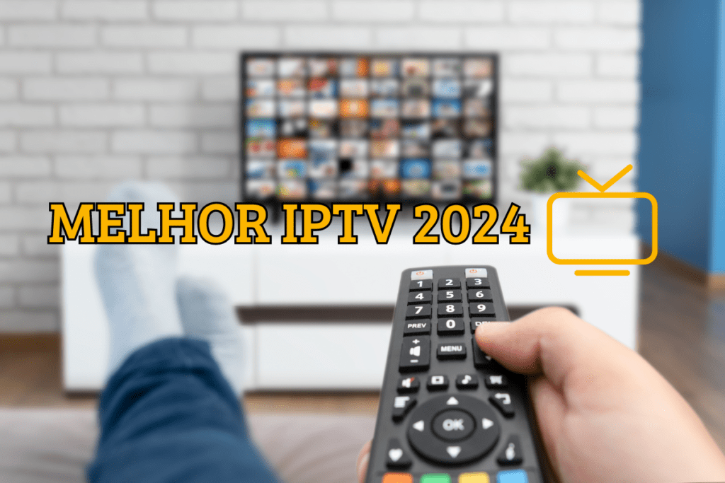 melhor iptv 2024